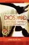Jeffrey Blair - Dios mio, ¿por qué siento tanto cansancio?