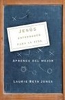 Grupo Nelson, Laurie Beth Jones - Jesús, entrenador para la vida