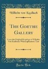 Wilhelm von Kaulbach - The Goethe Gallery