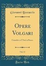 Giovanni Boccaccio - Opere Volgari, Vol. 17