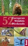James Lowen - 52 European Wildlife Weekends