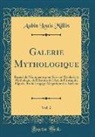 Aubin Louis Millin - Galerie Mythologique, Vol. 2