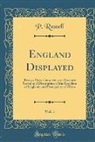 P. Russell - England Displayed, Vol. 1