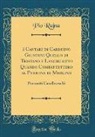 Pio Rajna - I Cantari di Carduino Giuntovi Quello di Tristano e Lancielotto Quando Combattettero al Petrone di Merlino