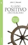 John C. Maxwell - El Lado Positivo del Fracaso (Pocket)