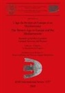 Le Secretariat Du Congres, Le Secrétariat Du Congrès - L'âge du bronze en Europe et en Méditerranée / The Bronze Age in Europe and the Mediterranean