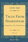 Charles Lamb - Tales From Shakespear, Vol. 1 of 2