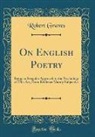 Robert Graves - On English Poetry