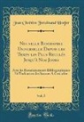 Jean Chrétien Ferdinand Hoefer - Nouvelle Biographie Universelle Depuis les Temps les Plus Reculés Jusqu'à Nos Jours, Vol. 5