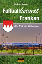 Matthias Hunger - Fußballheimat Franken
