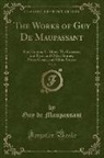 Guy de Maupassant - The Works of Guy De Maupassant, Vol. 9