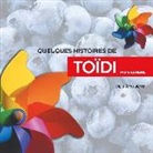 Eric Heine - quelques histoires de toidi