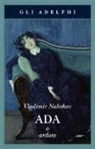 Vladimir Nabokov - Ada o Ardore