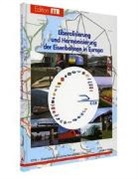 Roland Heinisch, Dieter Klumpp, Jürgen Siegmann, Horst Stuchly - Liberalisierung und Harmonisierung der Eisenbahnen in Europa