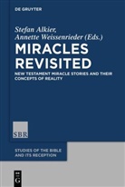 Stefa Alkier, Stefan Alkier, Weissenrieder, Weissenrieder, Annette Weissenrieder - Miracles Revisited