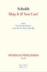 Schuldt - Skip It If You Can!, m. 1 Audio-CD