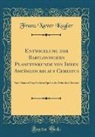 Franz Xaver Kugler - Entwicklung der Babylonischen Planetenkunde von Ihren Anfängen bis auf Christus