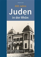 Michael Imhof, Zukunf Bildung Region Fulda e V - 400 Jahre Juden in der Rhön