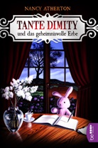 Nancy Atherton - Tante Dimity und das geheimnisvolle Erbe