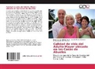 Carlos Alberto Hdez Medina, Esperanz Hernández Pérez, Esperanza Hernández Pérez, Lisandr Rovira Guevara, Lisandra Rovira Guevara - Calidad de vida del Adulto Mayor ubicado en las Casas de Abuelos