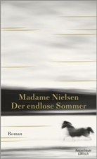 Madame Nielsen, Madame Nielsen, Hannes Langendörfer - Der endlose Sommer