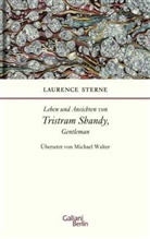 Laurence Sterne, Michael Walter - Leben und Ansichten von Tristram Shandy, Gentleman