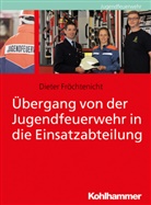 Dieter Fröchtenicht - Übergang von der Jugendfeuerwehr in die Einsatzabteilung
