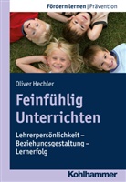 Oliver Hechler, Traugot Böttinger, Traugott Böttinger, Ellinger, Ellinger, Stephan Ellinger - Feinfühlig Unterrichten