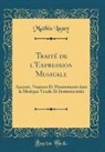 Mathis Lussy - Traité de l'Expression Musicale