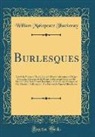 William Makepeace Thackeray - Burlesques