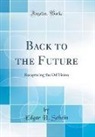 Edgar H. Schein - Back to the Future