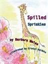 Barbara Weiss, Cristal Baldwin - Spilled Sprinkles