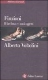 Alberto Voltolini - Finzioni. Il far finta e i suoi oggetti