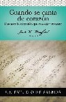 Grupo Nelson, Jack W. Hayford, Thomas Nelson Publishers - Serie Vida en Plenitud: Cuando se canta de corazón