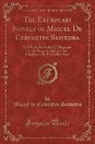 Miguel De Cervantes Saavedra - The Exemplary Novels of Miguel De Cervantes Saavedra
