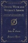 John B. Green - Diving With and Without Armor