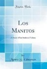 Munro S. Edmonson - Los Manitos