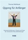 Thomas Methfessel, Thomas (Dr.) Methfessel - Qigong für Anfänger