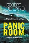 Robert Goddard - Panic Room