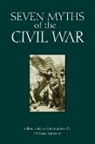 Wesley (EDT) Moody, Alfred J. Andrea, Andrew Holt, Moody, Wesley Moody - Seven Myths of the Civil War