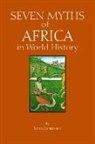 NORTHRUP, David Northrup, Alfred J. Andrea, Andrew Holt - Seven Myths of Africa in World History