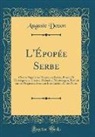 Auguste Dozon - L'Épopée Serbe