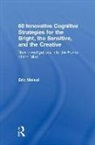 Eric Maisel, Eric (Private Practice Maisel - 60 INNOVATIVE COGNITIVE STRATEGIES