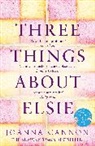 Joanna Cannon, Cannon Joanna - Three Things About Elsie