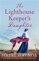 Hazel Gaynor, Gaynor Hazel - The Lighthouse Keeper's Daughter