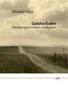 Michael Girke - Geisterbahn