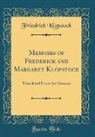 Friedrich Klopstock - Memoirs of Frederick and Margaret Klopstock