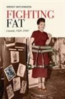 Wendy Mitchinson - Fighting Fat