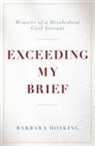 Barbara Hosking - Exceeding My Brief