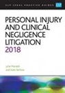 Julie Mardell, Kate Serfozo - Personal Injury and Clinical Negligence Litigation 2018